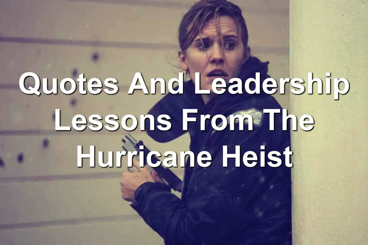 Maggie Grace and the leadership lessons from the hurricane heist