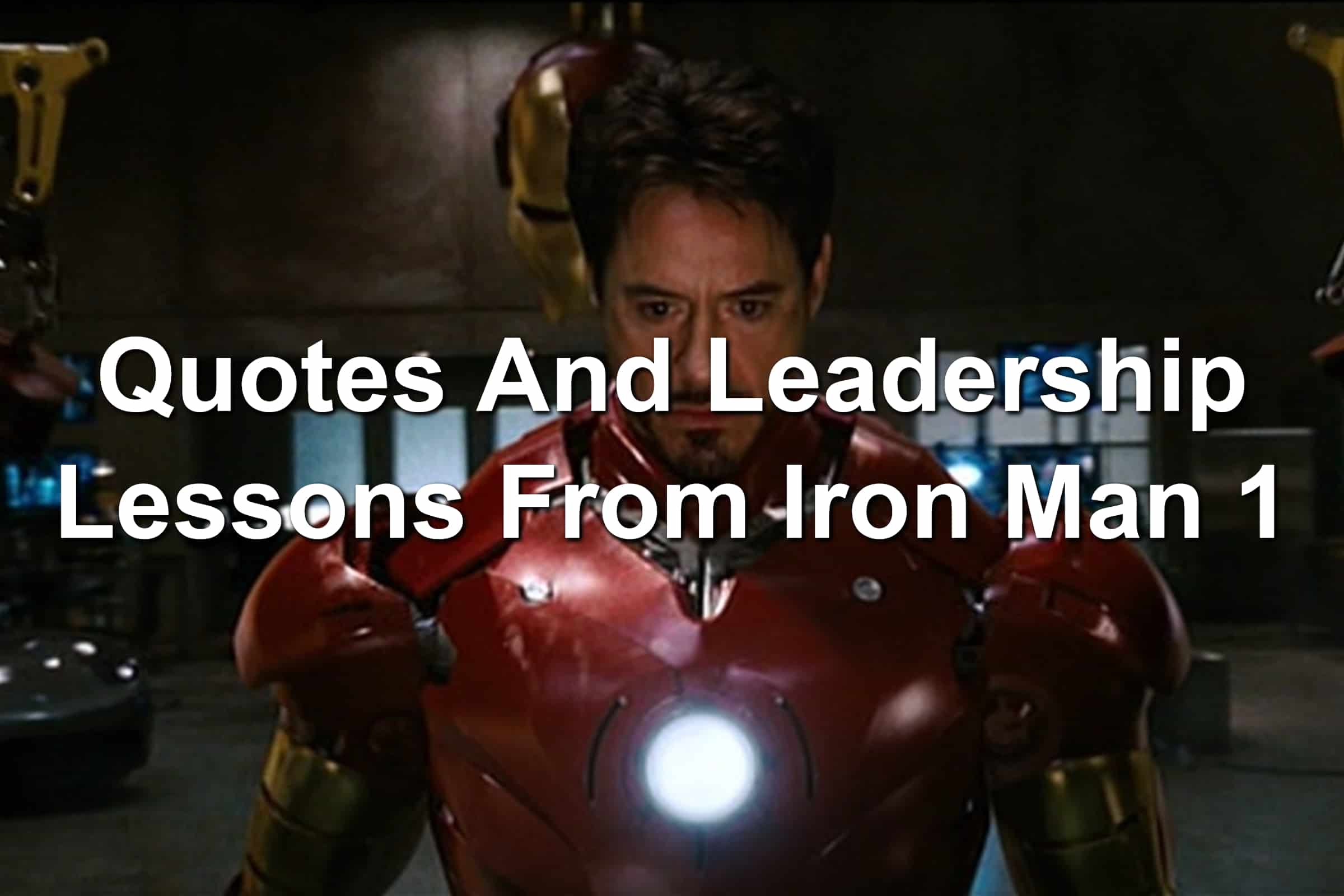 Robert Downey Junior as Iron Man in Iron Man 1