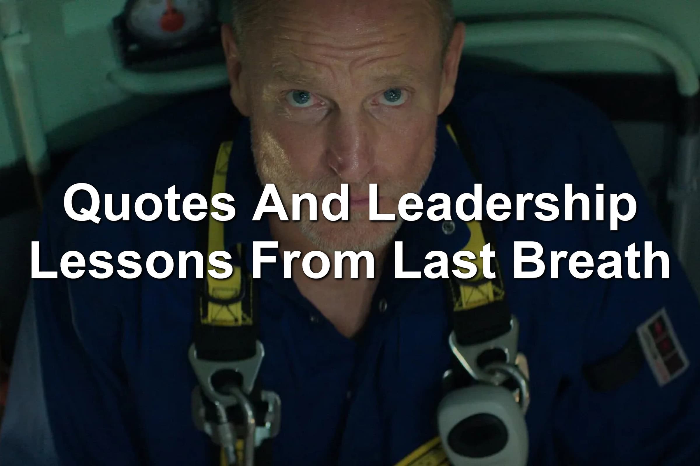 Scene from Last Breath movie. Woody Harrelson is the actor. Man in a blue jumpsuit. Wearing a yellow harness. He's in a submersible bell for saturation diving.