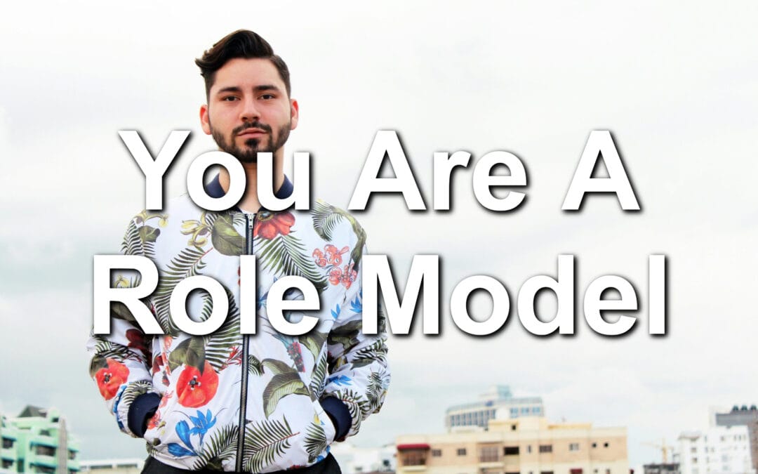 You Are A Role Model
