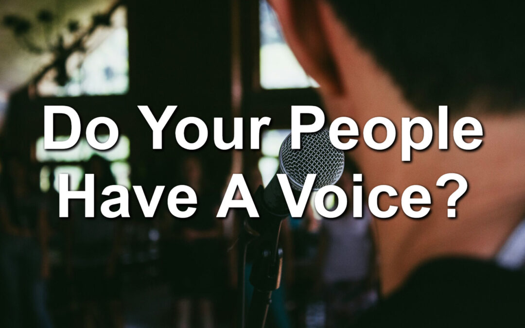 Do Your People Have A Voice?