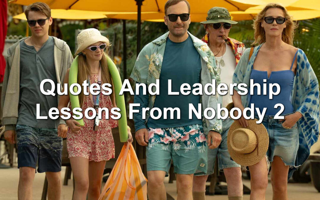 Quotes And Leadership Lessons From Nobody 2