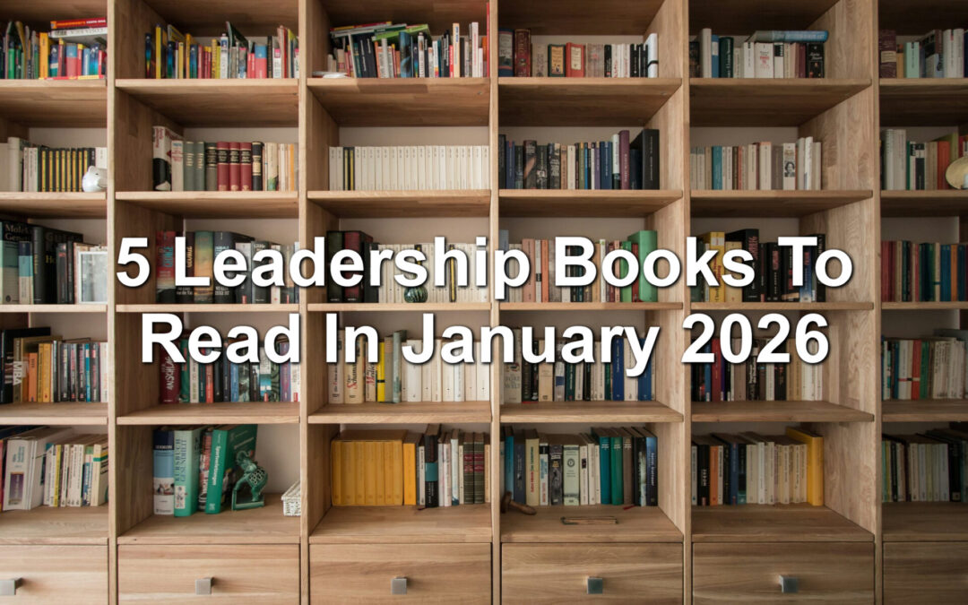 5 Leadership Books To Read In January 2026