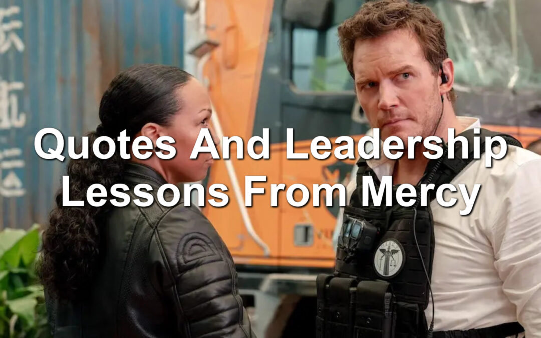Quotes And Leadership Lessons From Mercy