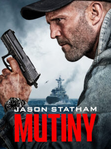 Man holding a gun. There's a ship in the background. Movie poster for Mutiny movie starring Jason Statham